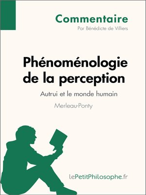 cover image of Phénoménologie de la perception de Merleau-Ponty--Autrui et le monde humain (Commentaire)